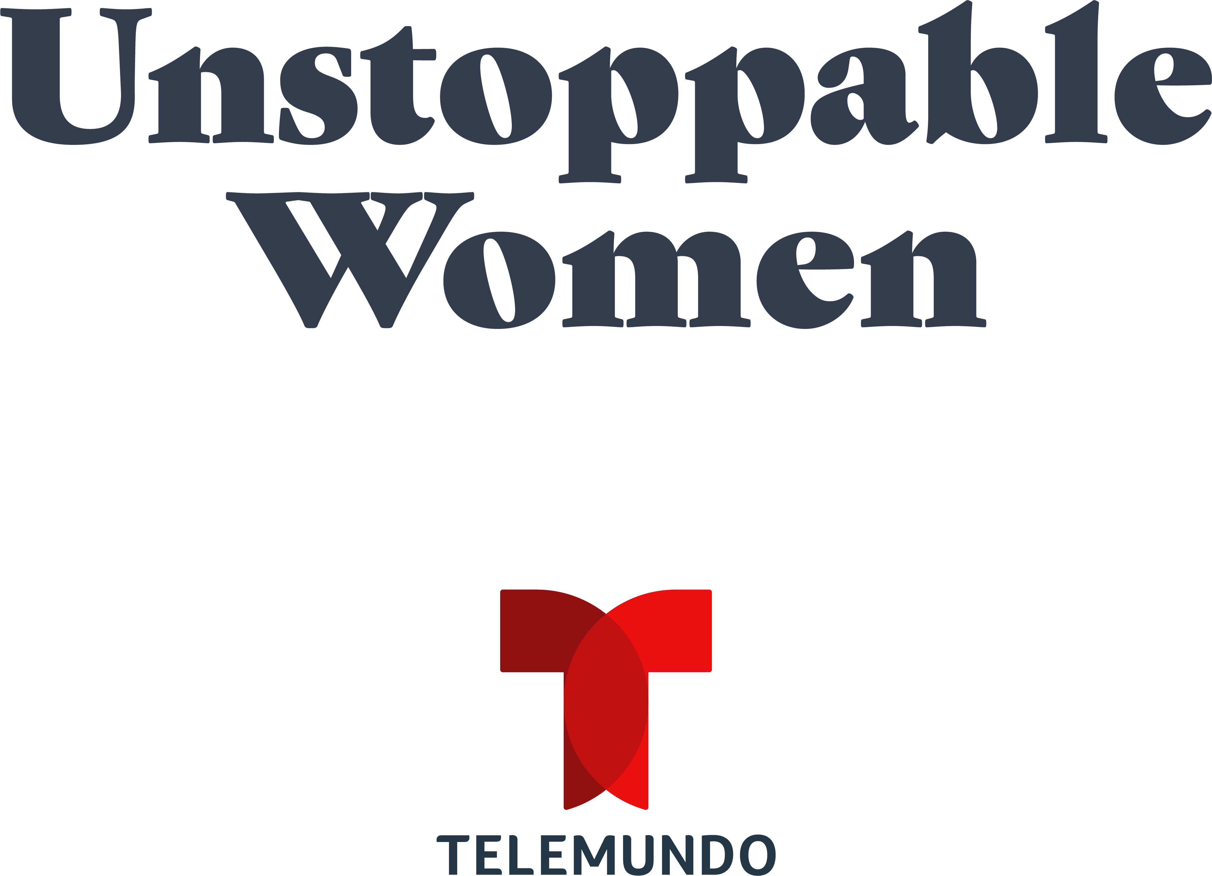 Telemundo's Unstoppable Women Initiative